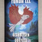 Yeni Çevirim Yayımlandı: Fonda Lee'den Özgürleşen Gökyüzü